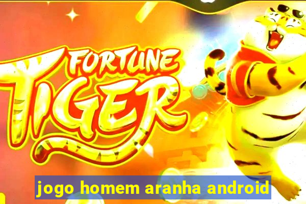 jogo homem aranha android